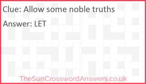 Allow some noble truths Answer