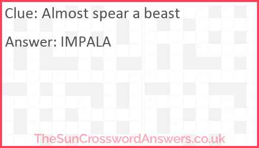 Almost spear a beast Answer