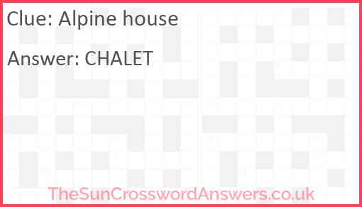 Alpine house Answer