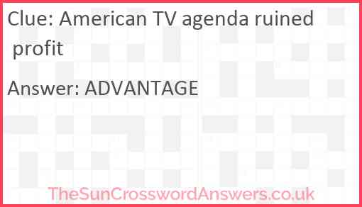 American TV agenda ruined profit Answer