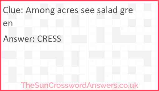Among acres see salad green Answer
