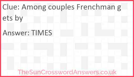 Among couples Frenchman gets by Answer