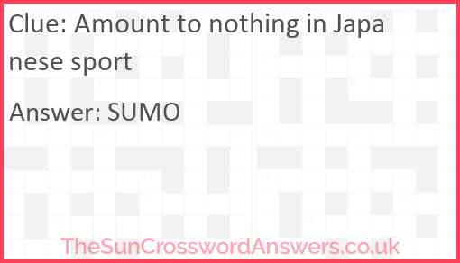 Amount to nothing in Japanese sport Answer