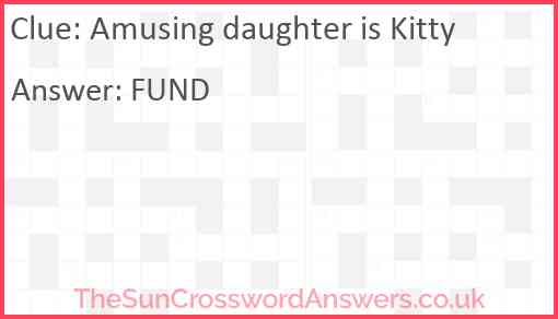 Amusing daughter is Kitty Answer