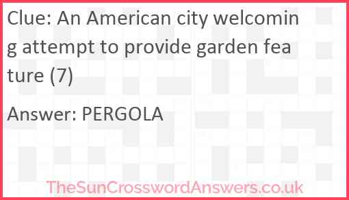 An American city welcoming attempt to provide garden feature (7) Answer