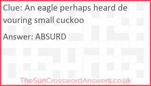 An eagle perhaps heard devouring small cuckoo Answer