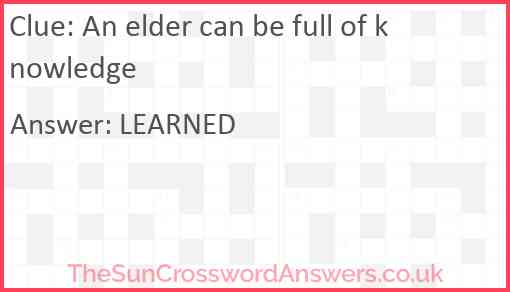 An elder can be full of knowledge Answer