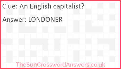 An English capitalist? Answer