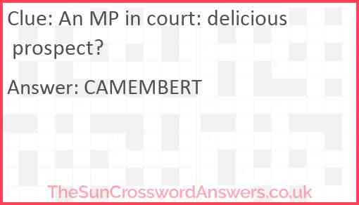 An MP in court: delicious prospect? Answer