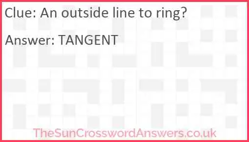 An outside line to ring? Answer