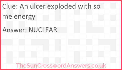 An ulcer exploded with some energy Answer