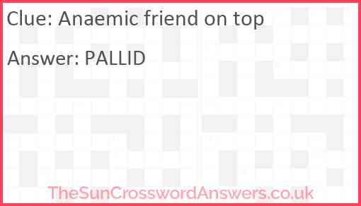 Anaemic friend on top Answer