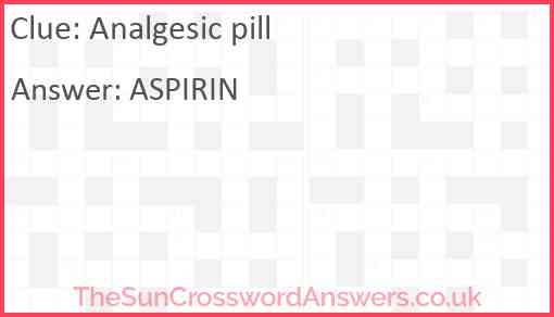 Analgesic pill Answer
