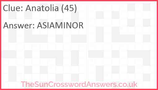 Anatolia (45) Answer