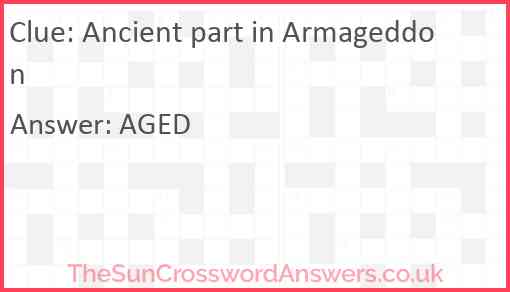 Ancient part in Armageddon Answer