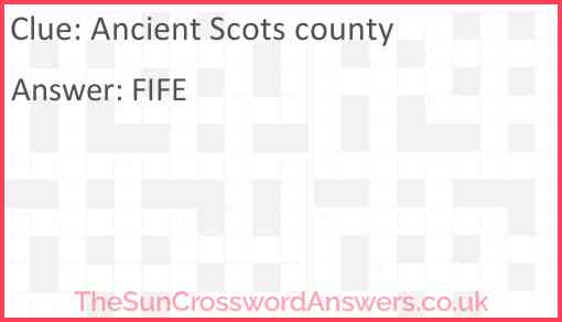 Ancient Scots county Answer