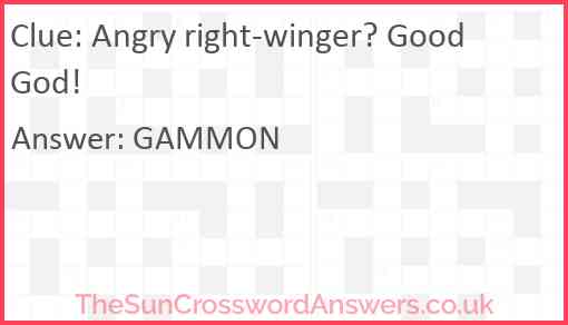 Angry right-winger? Good God! Answer