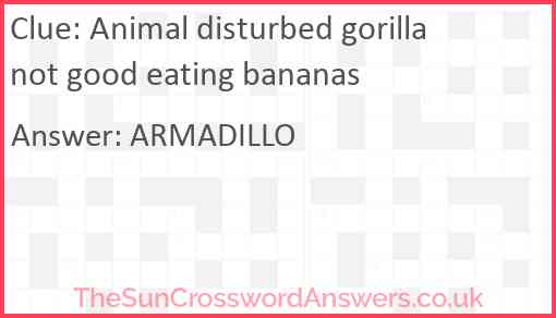 Animal disturbed gorilla not good eating bananas Answer