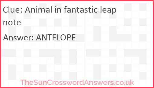 Animal in fantastic leap note Answer