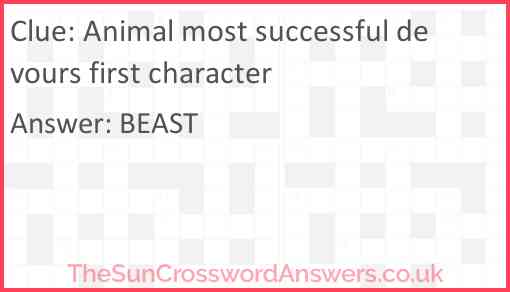 Animal most successful devours first character Answer