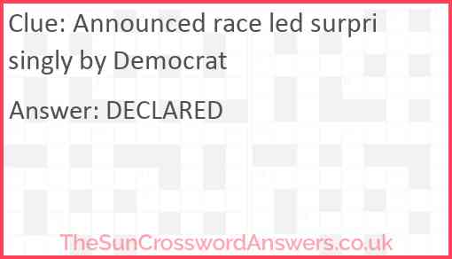 Announced race led surprisingly by Democrat Answer