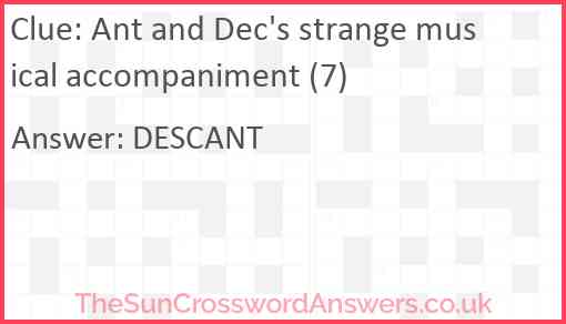 Ant and Dec's strange musical accompaniment (7) Answer