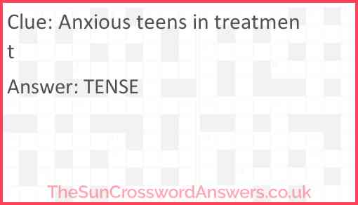 Anxious teens in treatment Answer