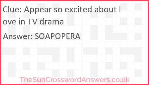 Appear so excited about love in TV drama Answer