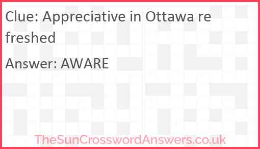 Appreciative in Ottawa refreshed Answer