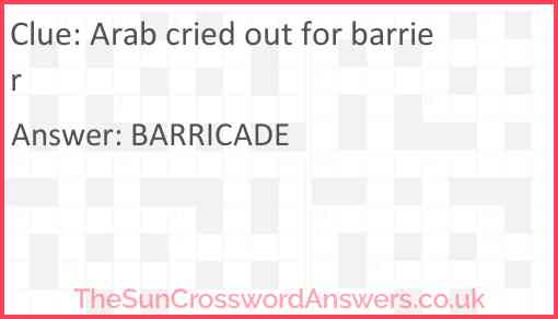 Arab cried out for barrier Answer