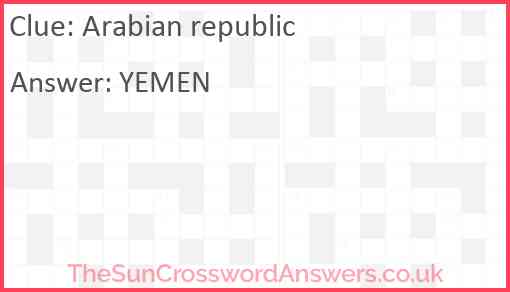 Arabian republic crossword clue TheSunCrosswordAnswers co uk