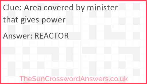 Area covered by minister that gives power Answer