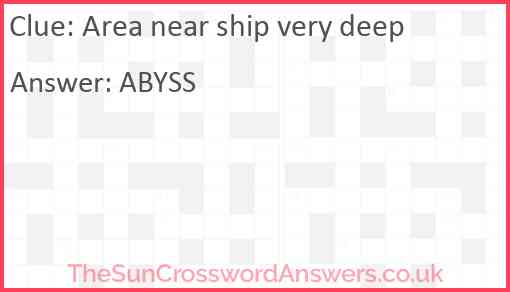 Area near ship very deep Answer