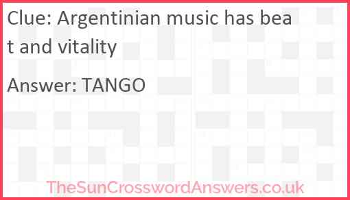 Argentinian music has beat and vitality Answer