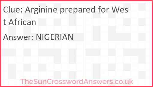 Arginine prepared for West African Answer