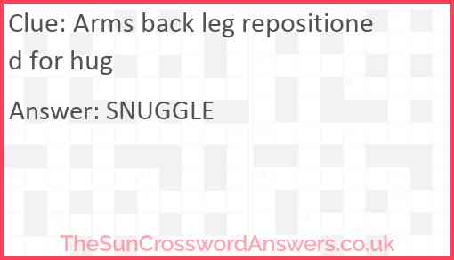 Arms back leg repositioned for hug Answer