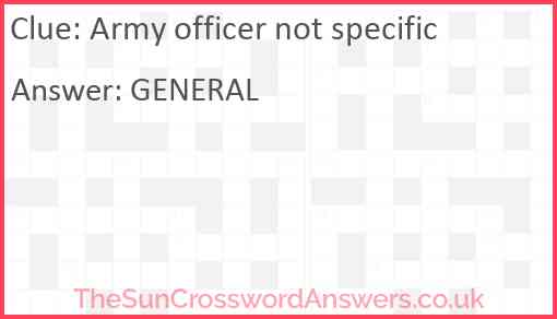 Army officer not specific Answer
