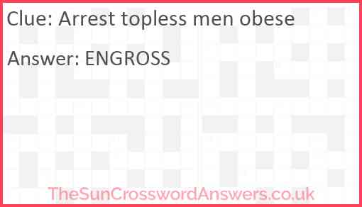 Arrest topless men obese Answer