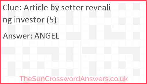 Article by setter revealing investor (5) Answer