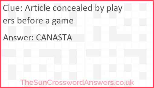 Article concealed by players before a game Answer