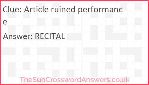 Article ruined performance Answer
