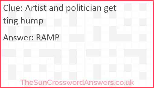 Artist and politician getting hump Answer