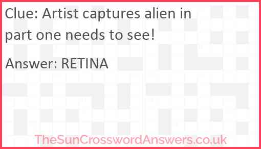 Artist captures alien in part one needs to see! Answer