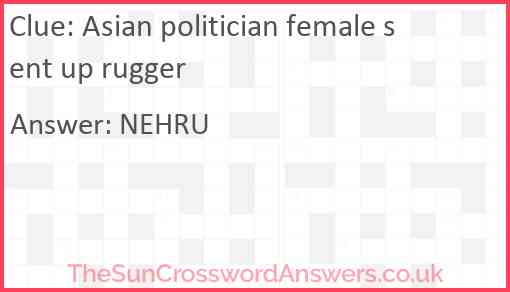Asian politician female sent up rugger Answer