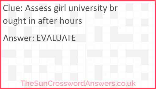 Assess girl university brought in after hours Answer
