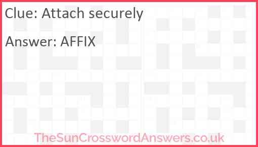 Attach securely Answer