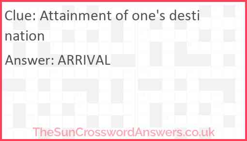 Attainment of one's destination Answer