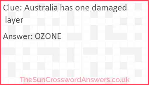 Australia has one damaged layer? Answer