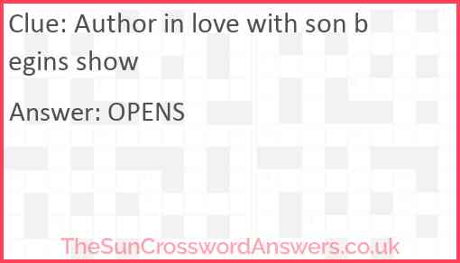 Author in love with son begins show Answer