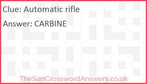Automatic rifle Answer
